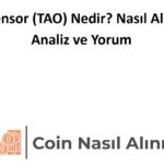 Bittensor (TAO) Nedir? Nasıl Alınır? Analiz ve Yorum