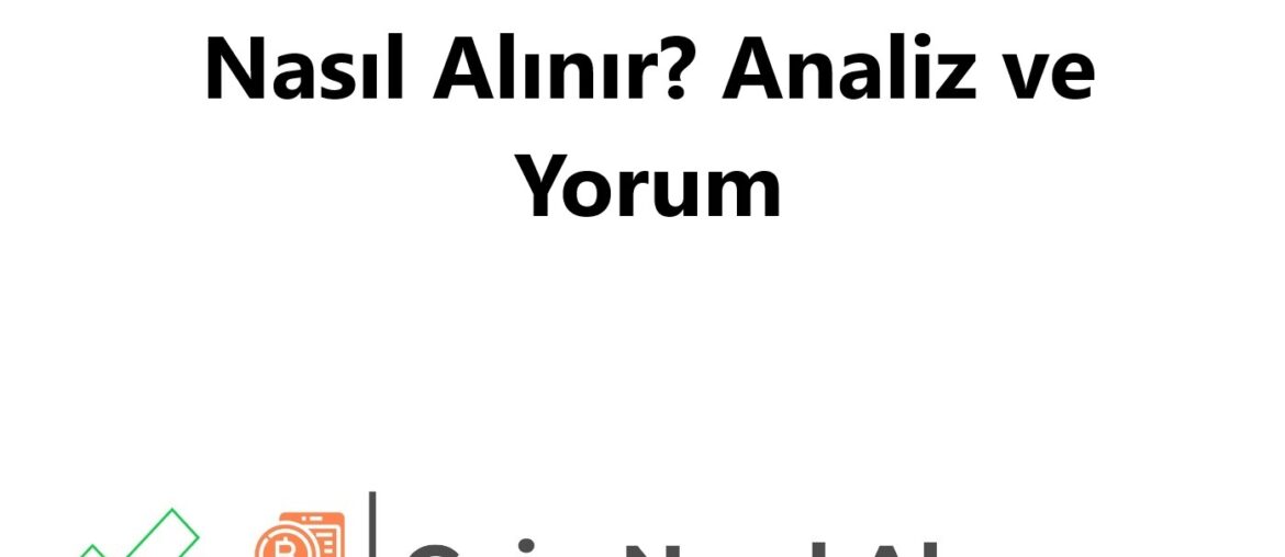 Ethena (ENA) Nedir? Nasıl Alınır? Analiz ve Yorum